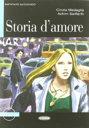 Medaglia, Cinzia / Achim Seiffarth. Storia d'amore. Klett Sprachen GmbH, 2008.