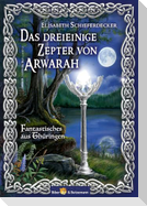 Das dreieinige Zepter von Arwarah