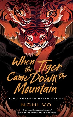 Vo, Nghi. When the Tiger Came Down the Mountain. St. Martins Press, 2020.