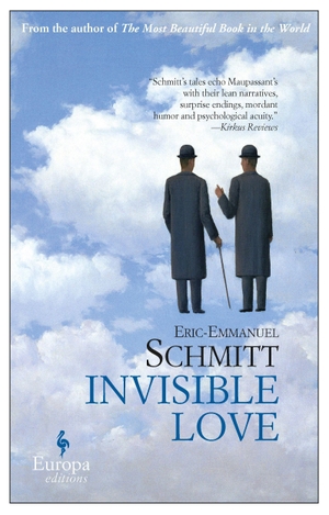 Schmitt, Eric-Emmanuel. Invisible Love. Europa Editions, 2014.