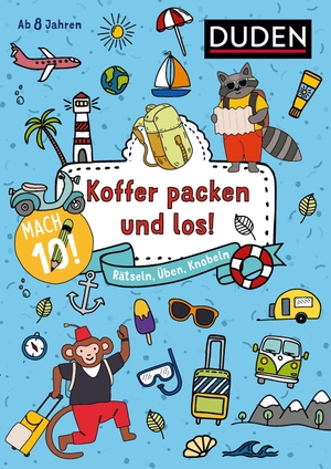 Eck, Janine. Mach 10! Koffer packen und los! - Ab 8 Jahren - Rätseln, Üben, Knobeln. Bibliograph. Instit. GmbH, 2020.