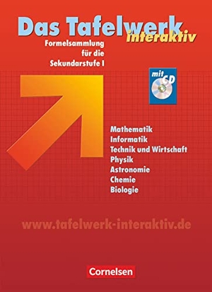 Erbrecht, Rüdiger / Felsch, Matthias et al. Das große Tafelwerk interaktiv. Schülerbuch mit CD-ROM. Östliche Bundesländer - Formelsammlung für die Sekundarstufe I. Cornelsen Verlag GmbH, 2005.