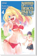 Banished from the Hero's Party, I Decided to Live a Quiet Life in the Countryside, Vol. 4 (manga)