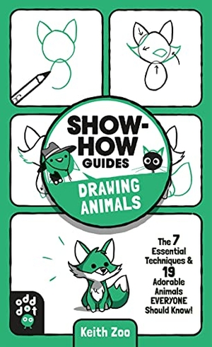 Zoo, Keith. Show-How Guides: Drawing Animals - The 7 Essential Techniques & 19 Adorable Animals Everyone Should Know!. Odd Dot, 2021.