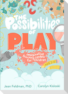 The Possibilities of Play