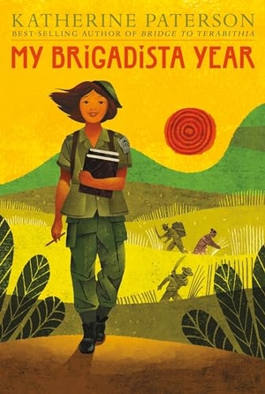 Paterson, Katherine. My Brigadista Year. Candlewick Press (MA), 2017.
