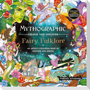 Mythographic Colour and Discover: Fairy Folklore