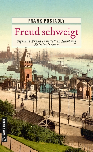 Posiadly, Frank. Freud schweigt - Kriminalroman. Gmeiner Verlag, 2024.