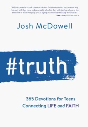 Mcdowell, Josh. #Truth. Barbour Publishing, 2017.