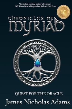 Adams. Chronicles of Myriad - Quest for the Oracle. Atypical Adams Publishing, 2024.