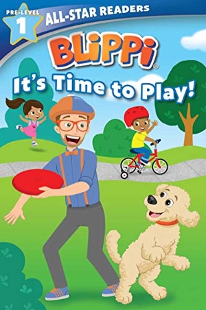 Parent, Nancy. Blippi: It's Time to Play: All-Star Reader Pre-Level 1. Printers Row, 2020.