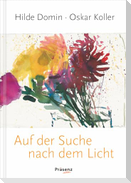 Auf der Suche nach dem Licht