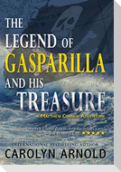 The Legend of Gasparilla and His Treasure