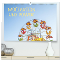 Motivation und Power (hochwertiger Premium Wandkalender 2025 DIN A2 quer), Kunstdruck in Hochglanz