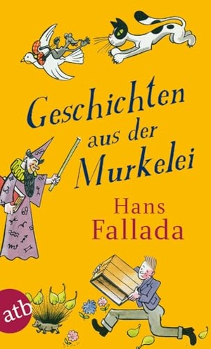 Fallada, Hans. Geschichten aus der Murkelei. Aufbau Taschenbuch Verlag, 1995.
