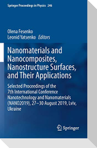 Nanomaterials and Nanocomposites, Nanostructure Surfaces,  and  Their Applications