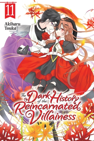 Touka, Akiharu. The Dark History of the Reincarnated Villainess, Vol. 11. Yen Press, 2024.