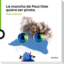 La mancha de Paul Klee quiere ser pirata