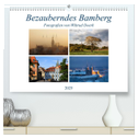 Bezauberndes Bamberg (hochwertiger Premium Wandkalender 2025 DIN A2 quer), Kunstdruck in Hochglanz