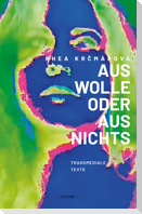 Aus Wolle oder aus Nichts