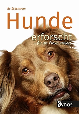Söderström, Bo. Hunde erforscht - für die Praxis erklärt. Kynos Verlag, 2019.