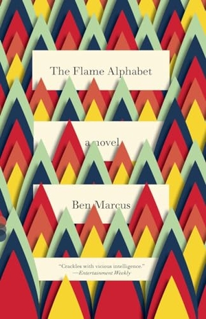 Marcus, Ben. The Flame Alphabet. Knopf Doubleday Publishing Group, 2012.