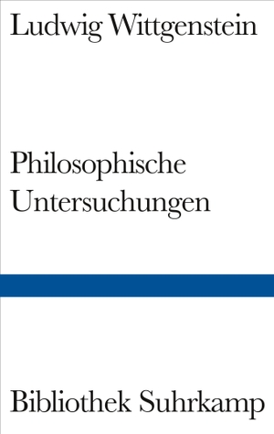 Wittgenstein, Ludwig. Philosophische Untersuchungen. Suhrkamp Verlag AG, 2003.