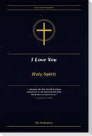 I Love You Holy Spirit
