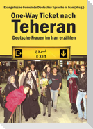 One-Way Ticket nach Teheran