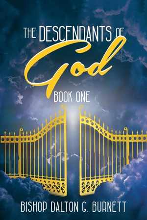Burnett, Bishop Dalton. The Descendants of God. Writers Apex, 2021.
