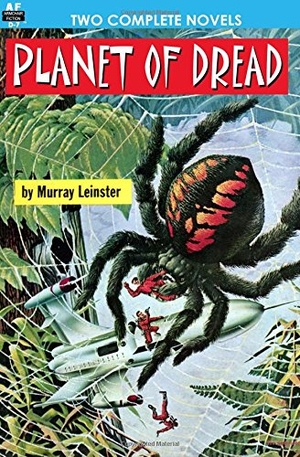 Fontenay, Charles L. / Murray Leinster. Planet of Dread & Twice Upon a Time. Armchair Fiction & Music, 2011.