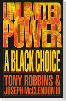 Unlimited Power a Black Choice