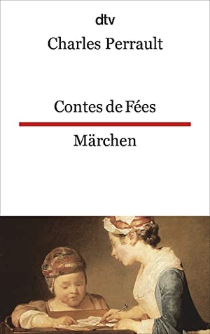 Perrault, Charles. Contes de Fees / Märchen. dtv Verlagsgesellschaft, 2001.