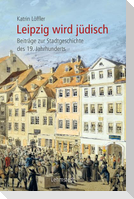 Leipzig wird jüdisch