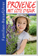 Familienreiseführer Provence mit Cote d'Azur