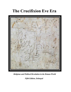 Sandifer, Dean. The Crucifixion Eve Era 5th Edition. Gatekeeper Press, 2024.