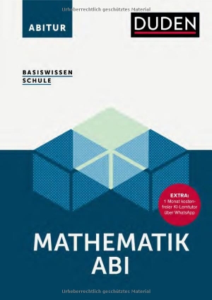 Missal, Detlef / Bossek, Hubert et al. Basiswissen Schule - Mathematik Abi - Das Standardwerk für die Oberstufe. Extra: 1 Monat kostenfreier KI-Lerntutor über WhatsApp. Abiturvorbereitung Mathe: alle Prüfungsthemen. Bibliograph. Instit. GmbH, 2025.