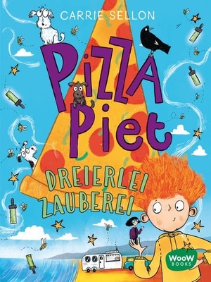 Sellon, Carrie. Pizza Piet: Dreierlei Zauberei. WOOW Books, 2026.