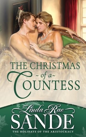 Sande, Linda Rae. The Christmas of a Countess. Twisted Teacup Publishing, 2017.