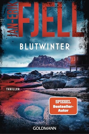 Fjell, Jan-Erik. Blutwinter - Thriller - "Einfach mörderisch gut." (Fredriksstad Blad). Goldmann TB, 2026.