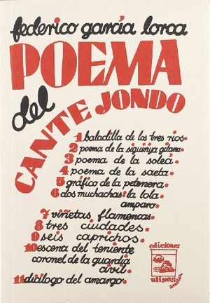 García Lorca, Federico. Poema del cante jondo. Editorial Comares, 1997.