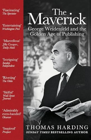 Harding, Thomas. The Maverick - George Weidenfeld and the Golden Age of Publishing. Orion Publishing Co, 2024.