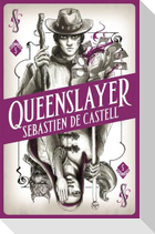 Spellslinger 5: Queenslayer