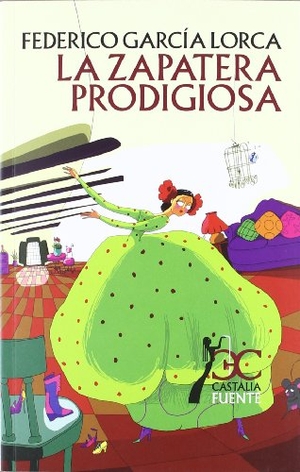 García Lorca, Federico / María Jesús Bajo Martínez. La zapatera prodigiosa. Castalia Ediciones, 2012.