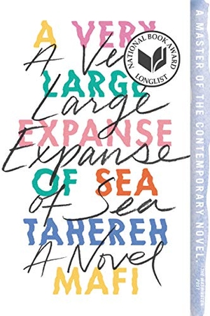 Mafi, Tahereh. A Very Large Expanse of Sea. HarperCollins, 2019.