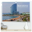 Barcelona im Auge der Kamera (hochwertiger Premium Wandkalender 2024 DIN A2 quer), Kunstdruck in Hochglanz