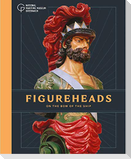 Figureheads