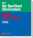 Der Sportbootführerschein Binnen Segel und Motor