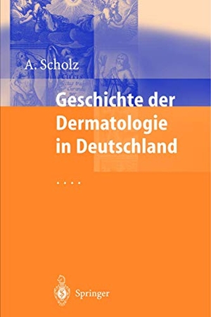 Scholz, Albrecht. Geschichte der Dermatologie in Deutschland. Springer Berlin Heidelberg, 2012.