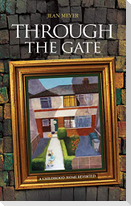 Through The Gate: A childhood home revisited